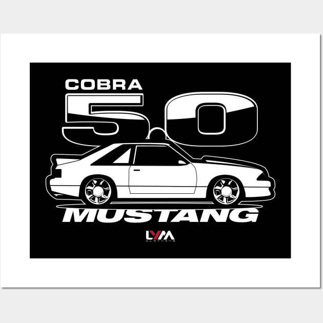 Foxbody 5.0 Ford Mustang Side COBRA Wall Art by LYM Clothing